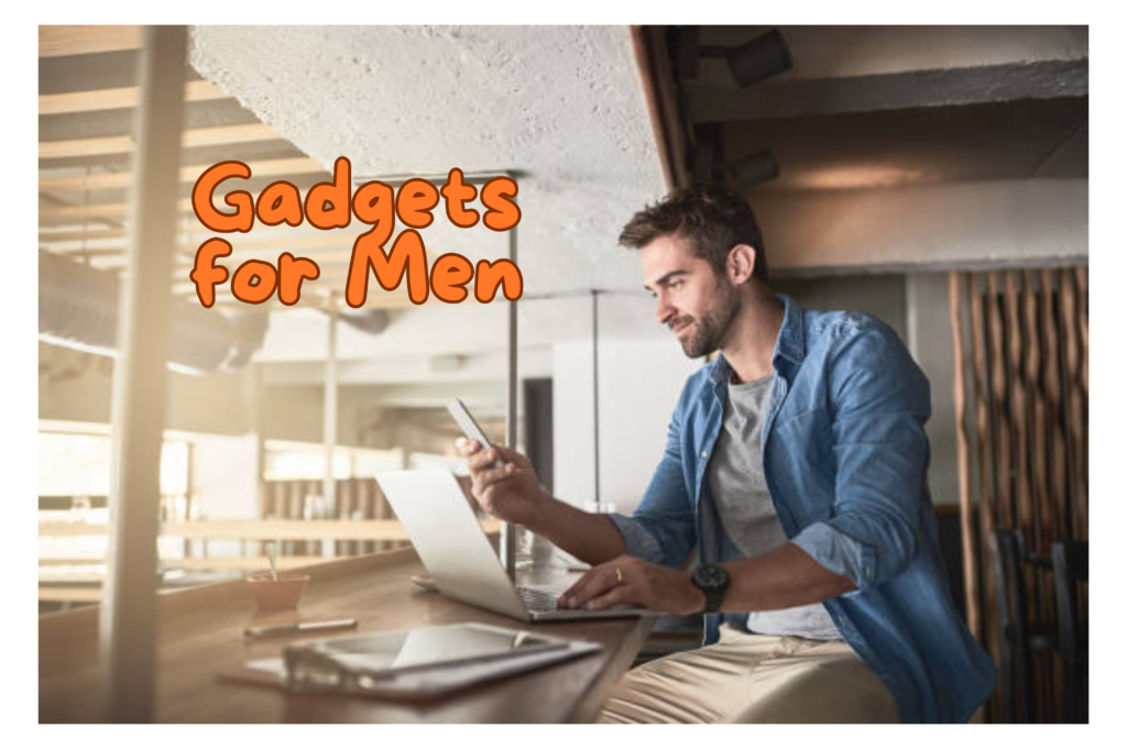 Gadgets for Men