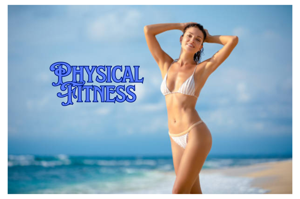 Physical Fitness