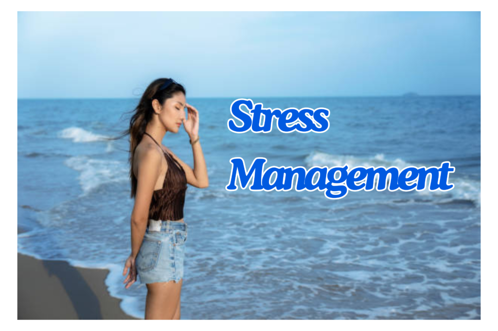 Stress Management